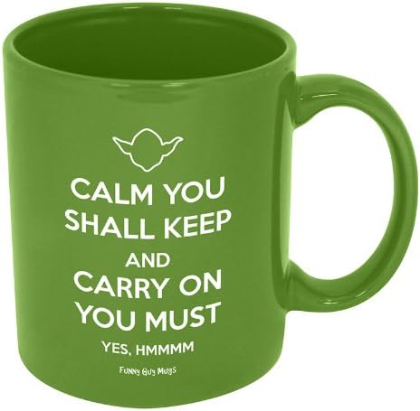 Calm You Shall Keep And Carry On You Must Ceramic Coffee Mug 11oz - Funny Coffee Mug for Women and Men - Novelty Coffee Cup with Sayings - Perfect Gag Gift for Friends Coworker Boss Birthday Christmas